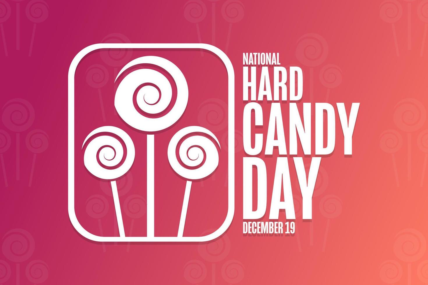 National Hard Candy Day. December 19. Holiday concept. Template for background, banner, card