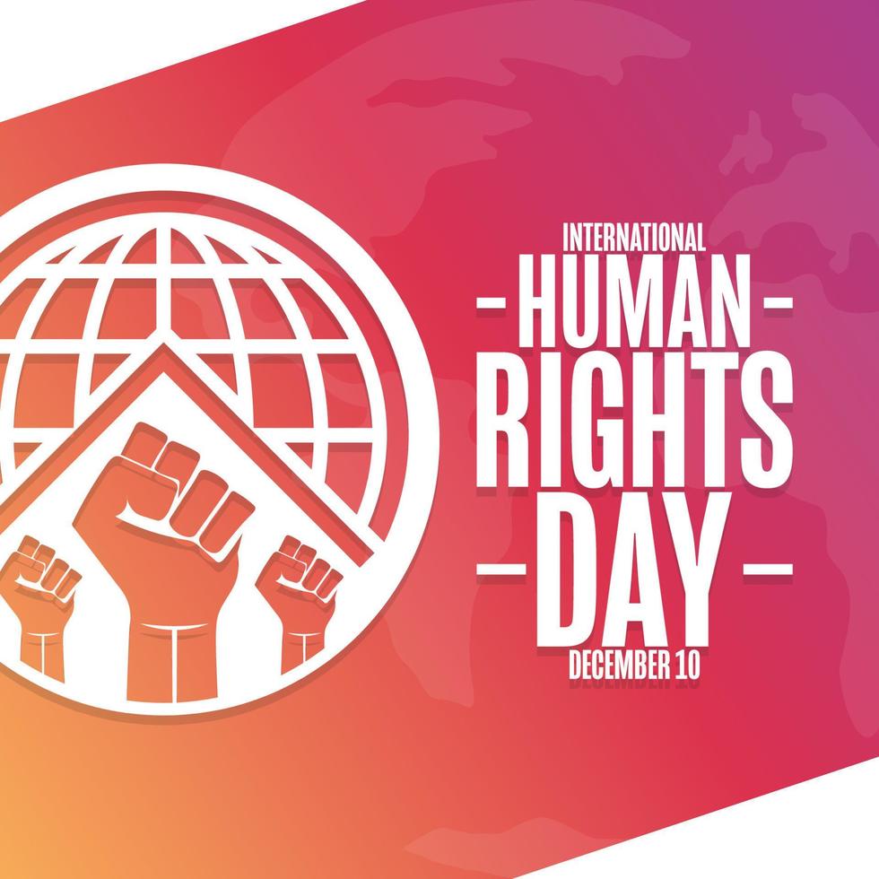 International Human Rights Day. December 10. Holiday concept. Template for background, banner, card, poster with text inscription. Vector EPS10 illustration.