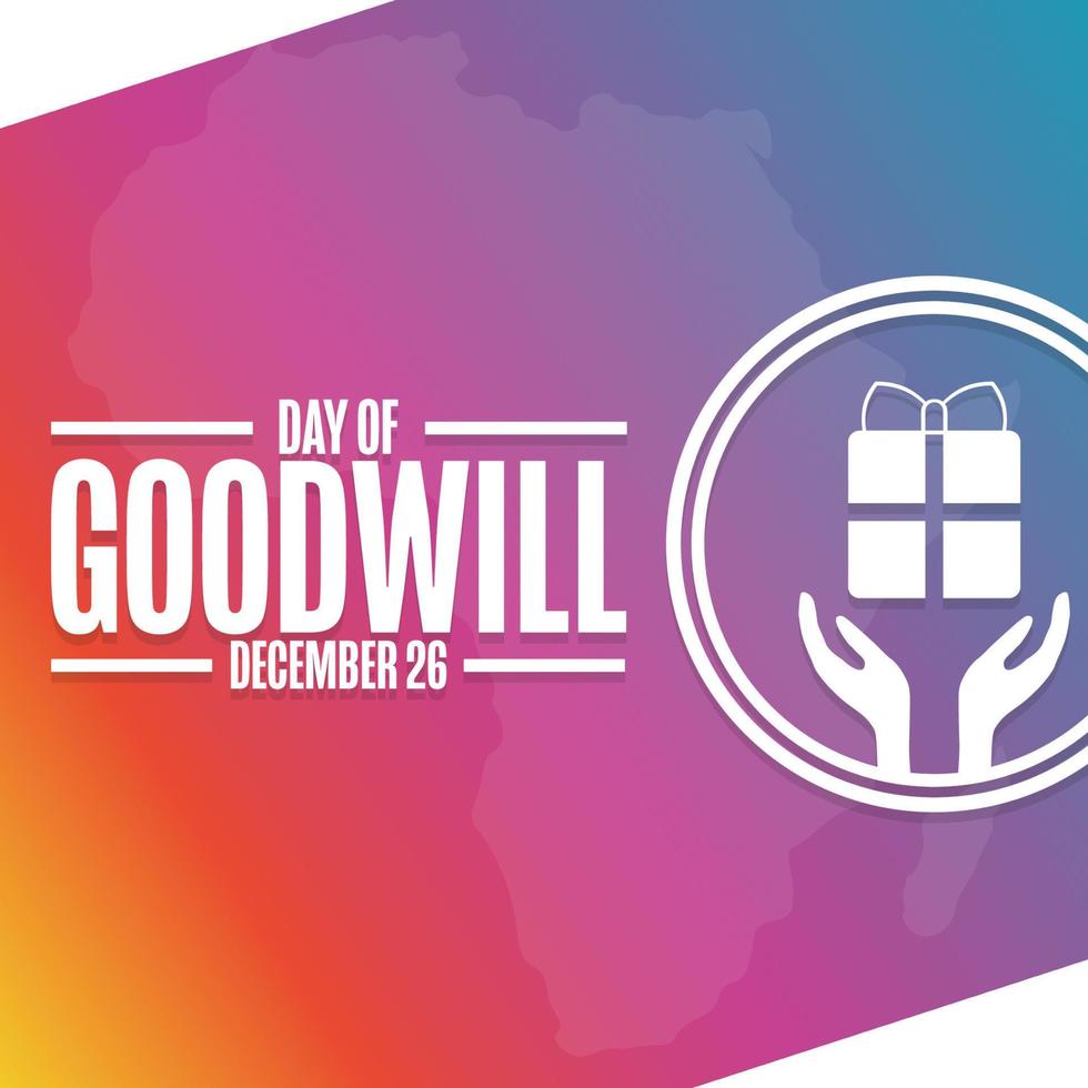 Day of Goodwill. December 26. Holiday concept. Template for background, banner, card, poster with text inscription. Vector EPS10 illustration.