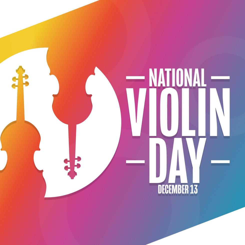 National Violin Day. December 13. Holiday concept. Template for background, banner, card, poster with text inscription. Vector EPS10 illustration.