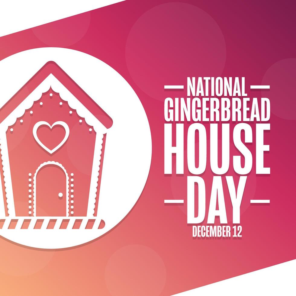 National Gingerbread House Day. December 12. Holiday concept. Template for background, banner, card, poster with text inscription. Vector EPS10 illustration.