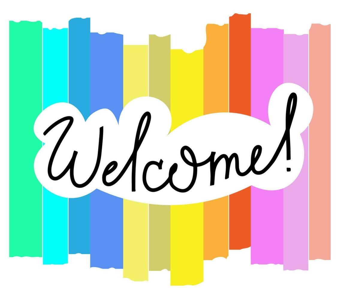 Welcome phrase on multicolor background Invitation festive banner with