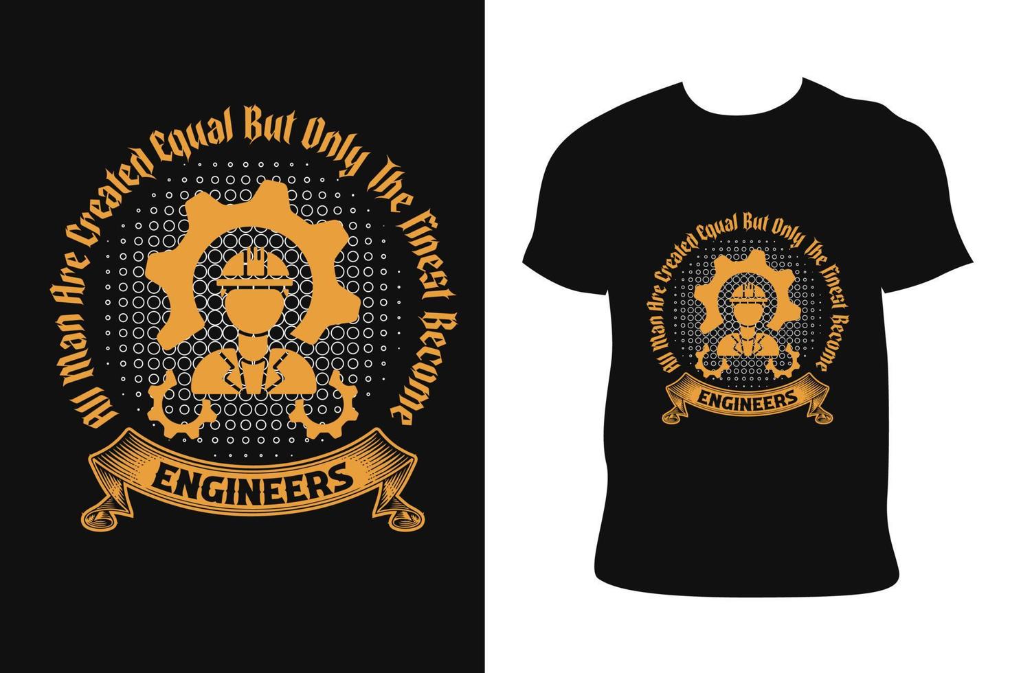 ENGINEERS T-SHIRT DESIGN. ENGINEERS T-SHIRT. Engineer t-shirt free Vector. vector