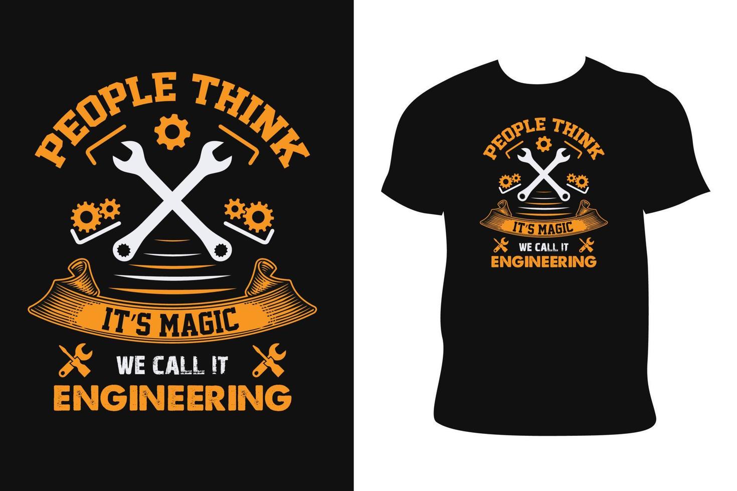 ENGINEERS T-SHIRT DESIGN. ENGINEERS T-SHIRT. Engineer t-shirt free Vector. vector