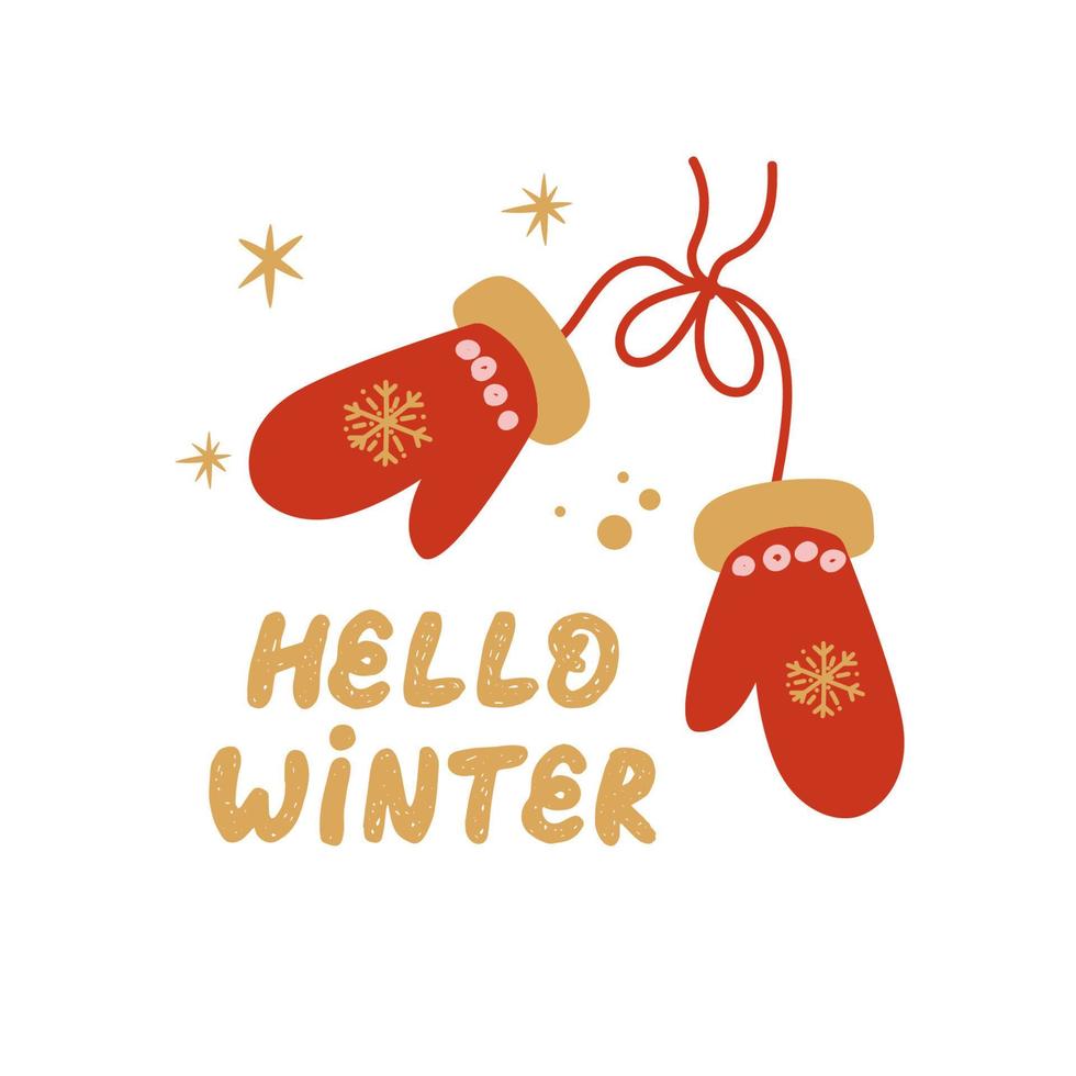 Christmas hand drawn doodle greeting card with Hello Winter sign and warm mittens. vector