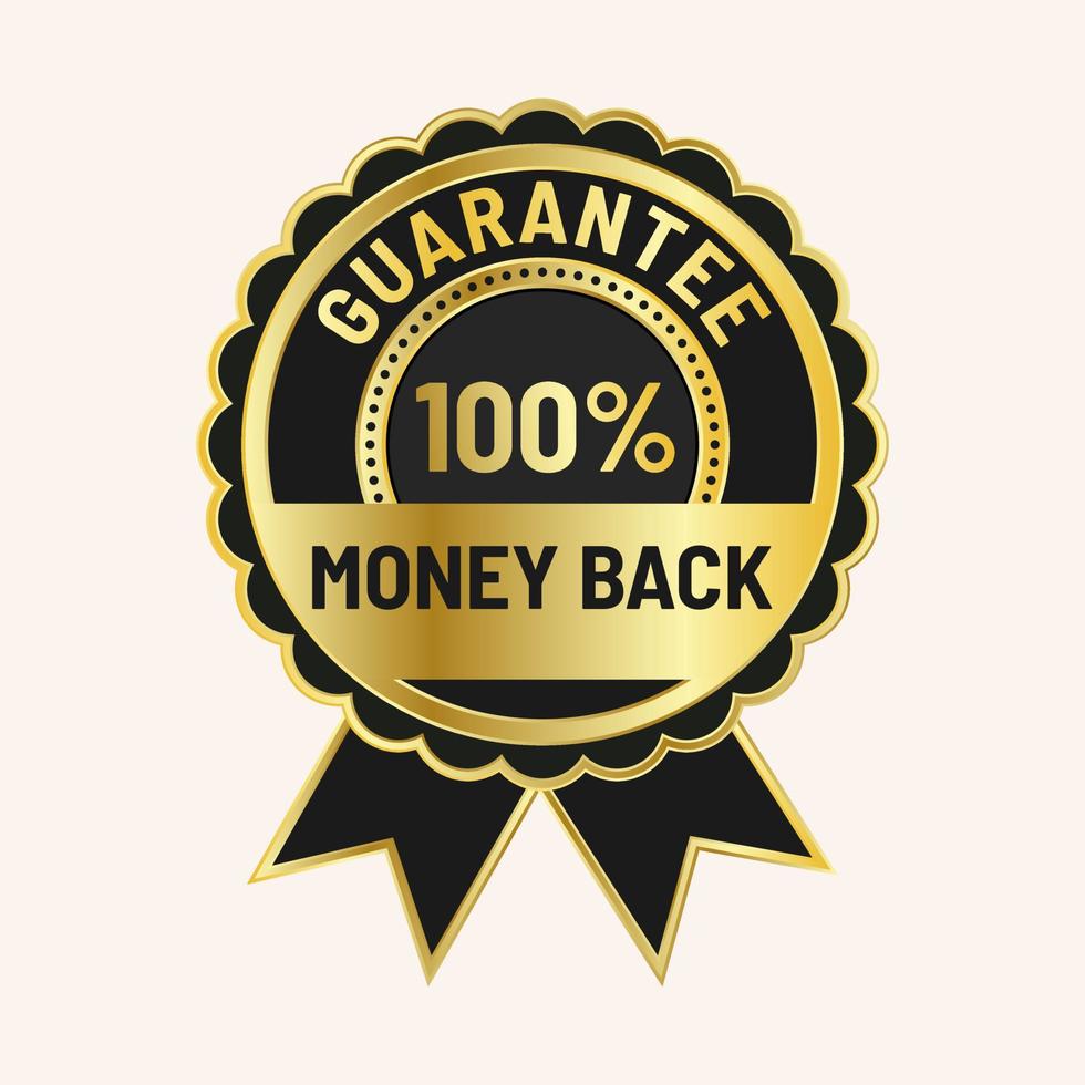 100 percent money back guarantee badge or label vector