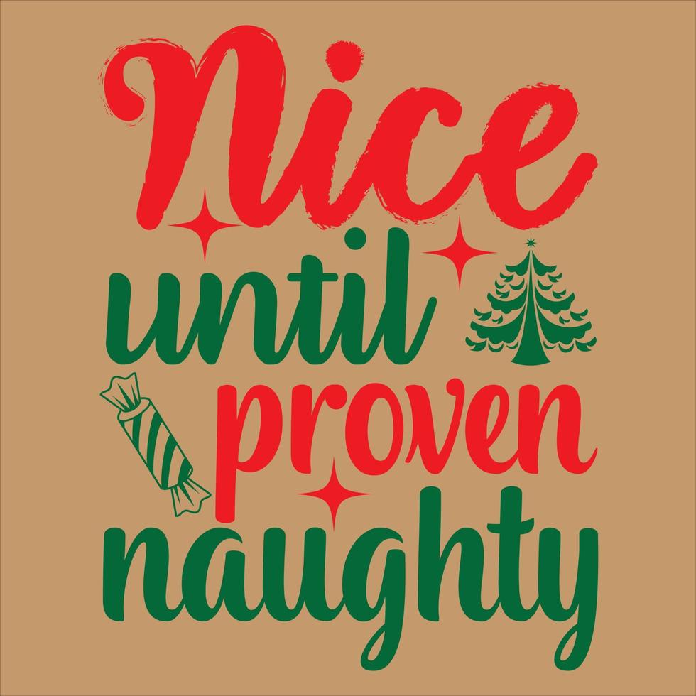 Nice until proven naughty vector