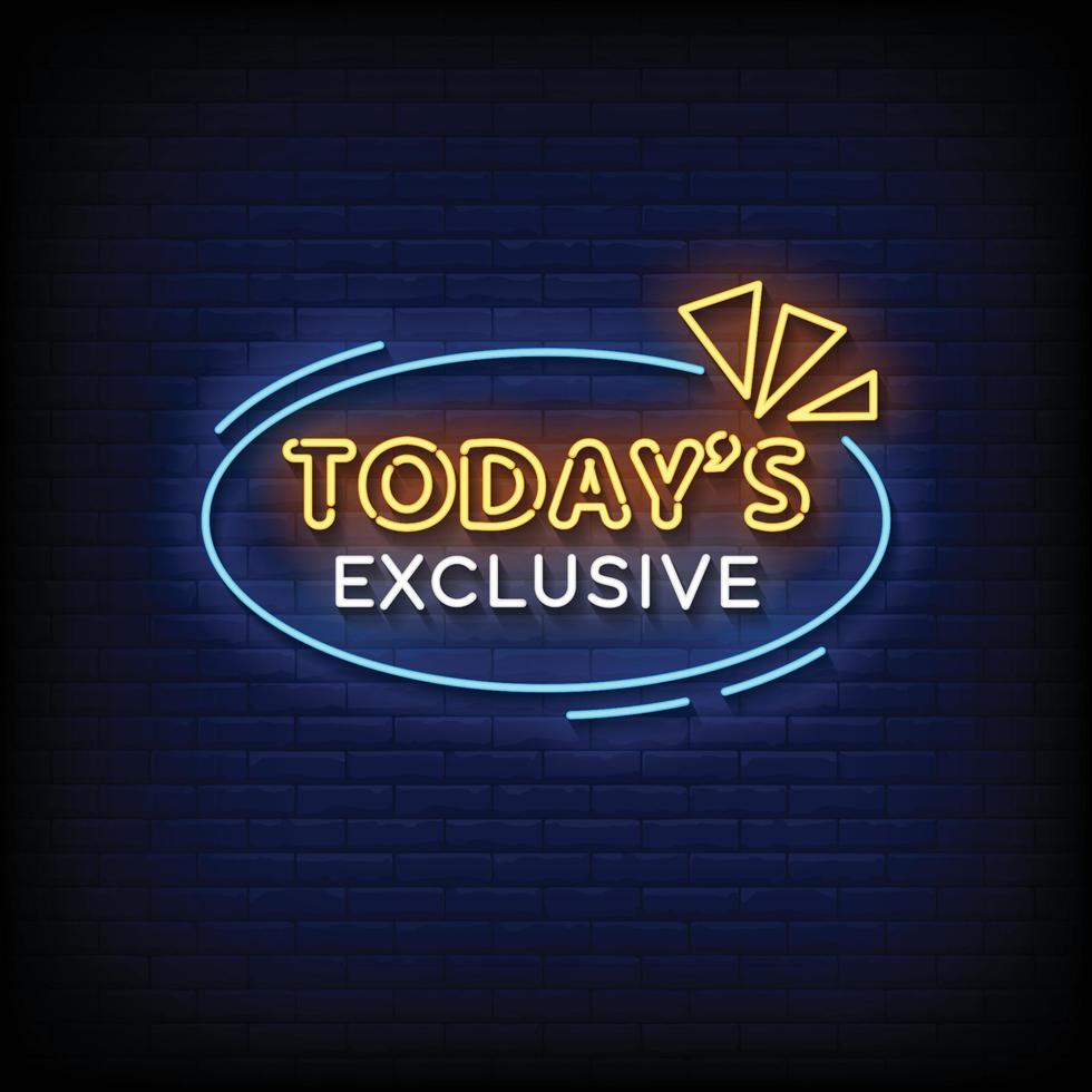 Neon Sign today exclusive with brickwall background vector