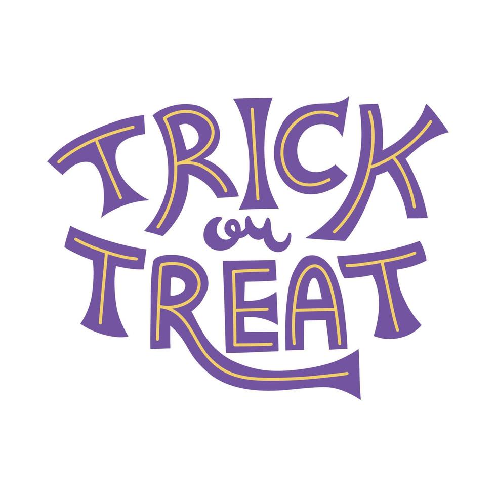 Trick or treat Halloween lettering phrase illustration. Vector typography design. Festive lettering greetings design element for prints
