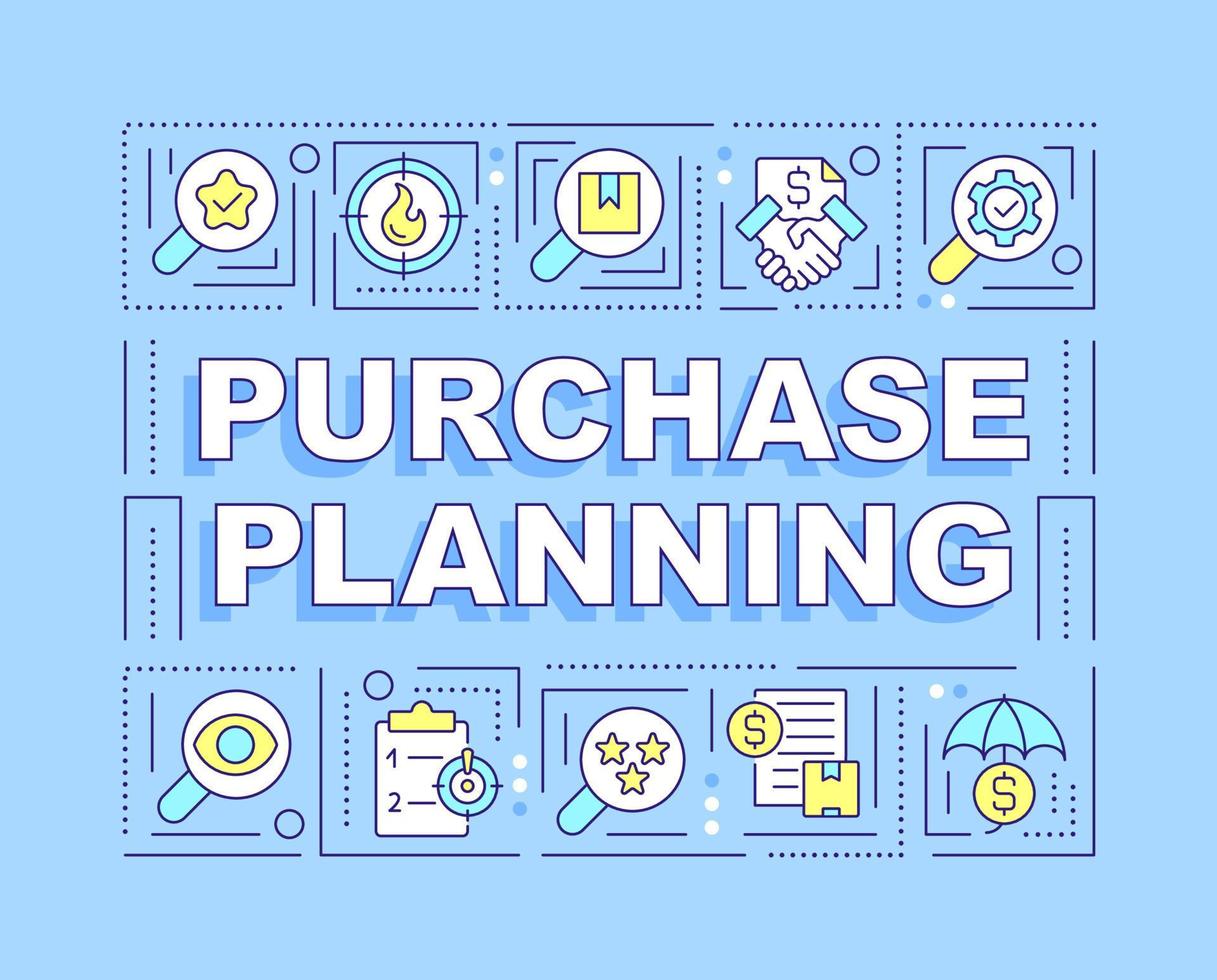 Purchase planning word concepts blue banner. Acquiring goods process. Infographics with editable icons on color background. Isolated typography. Vector illustration with text.