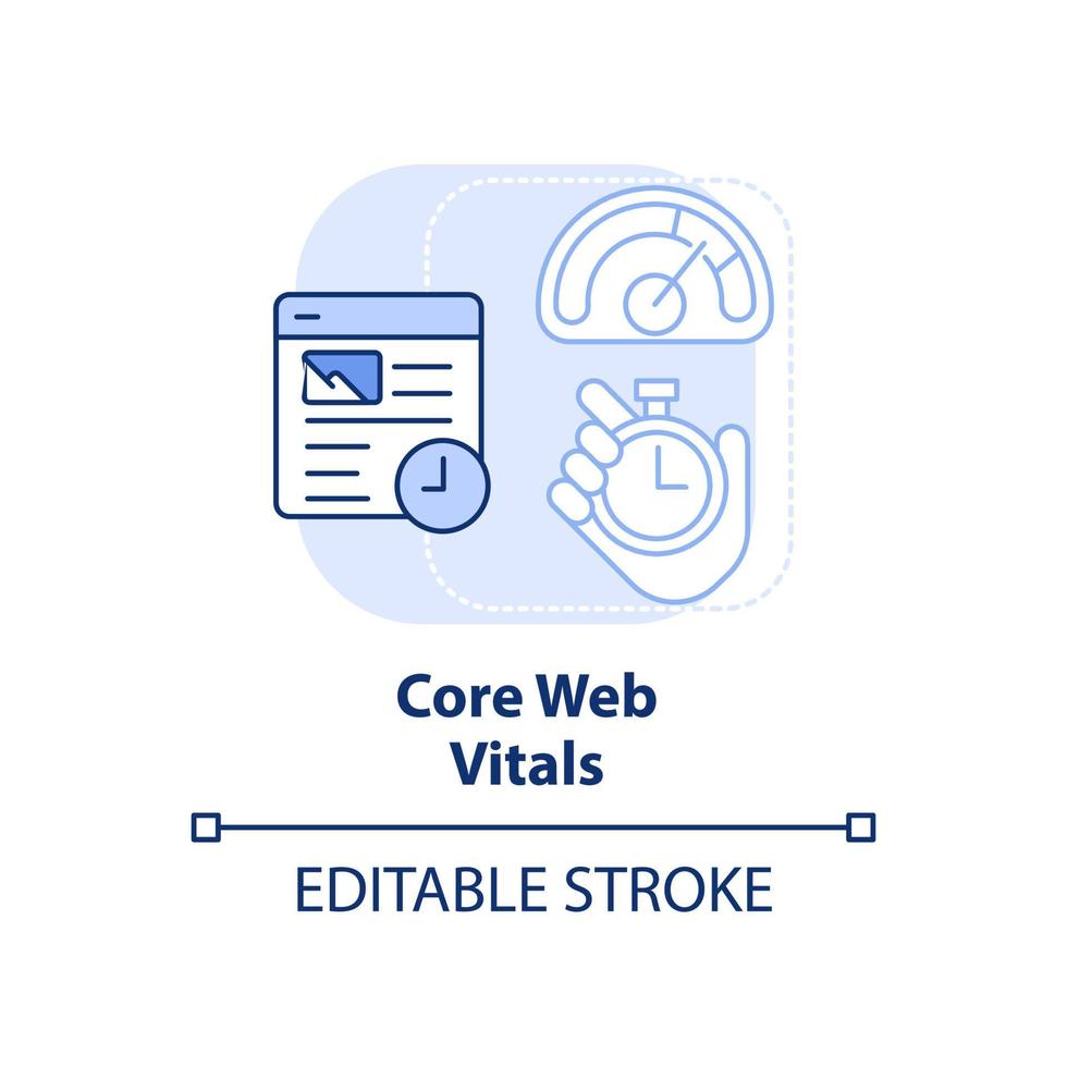 Core web vitals light blue concept icon. Set of standards. Search engine optimization abstract idea thin line illustration. Isolated outline drawing. Editable stroke. vector