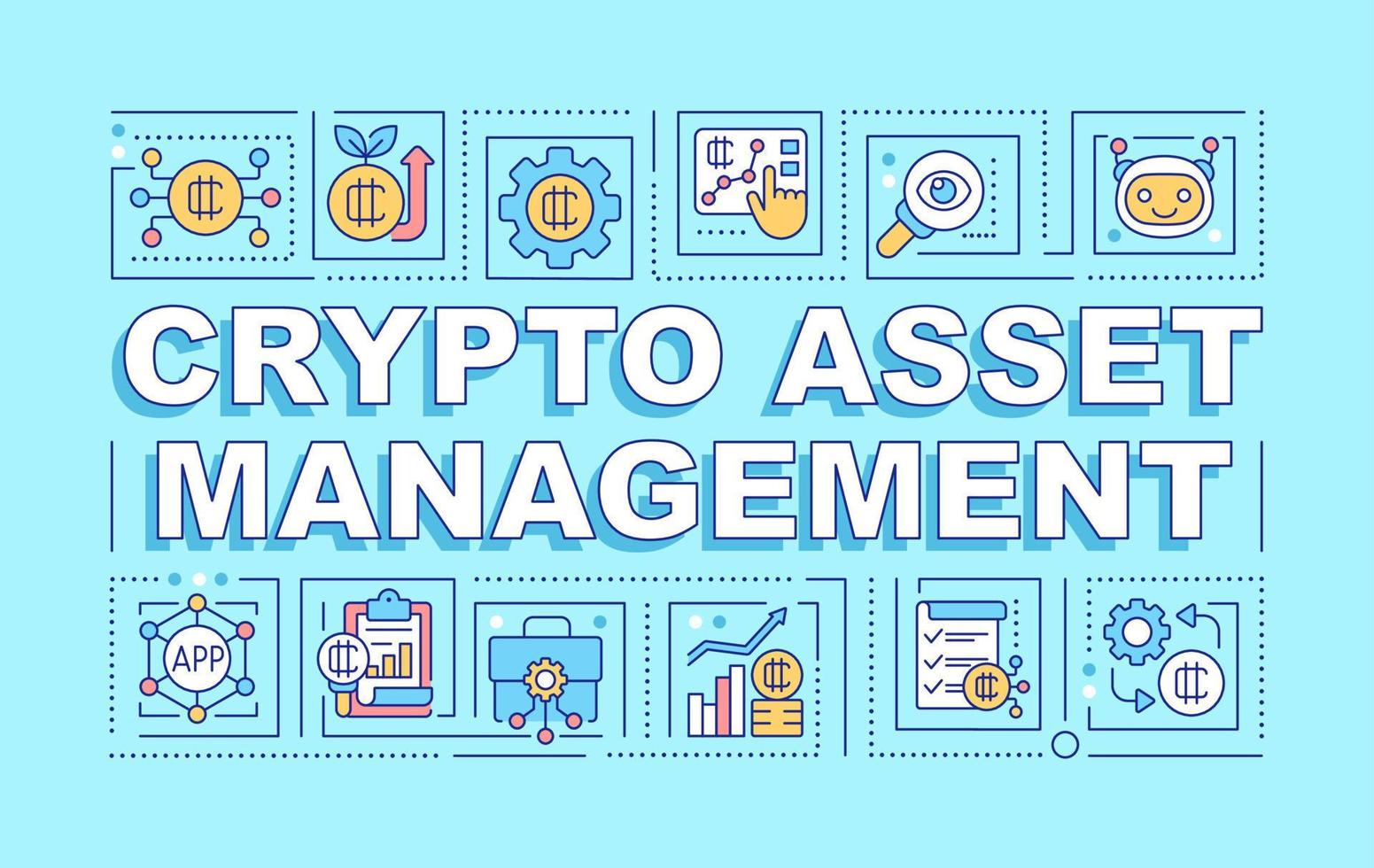 Crypto asset management word concepts blue banner. Funds control. Infographics with editable icons on color background. Isolated typography. Vector illustration with text.