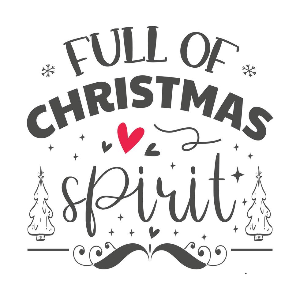 full of christmas spirit vector