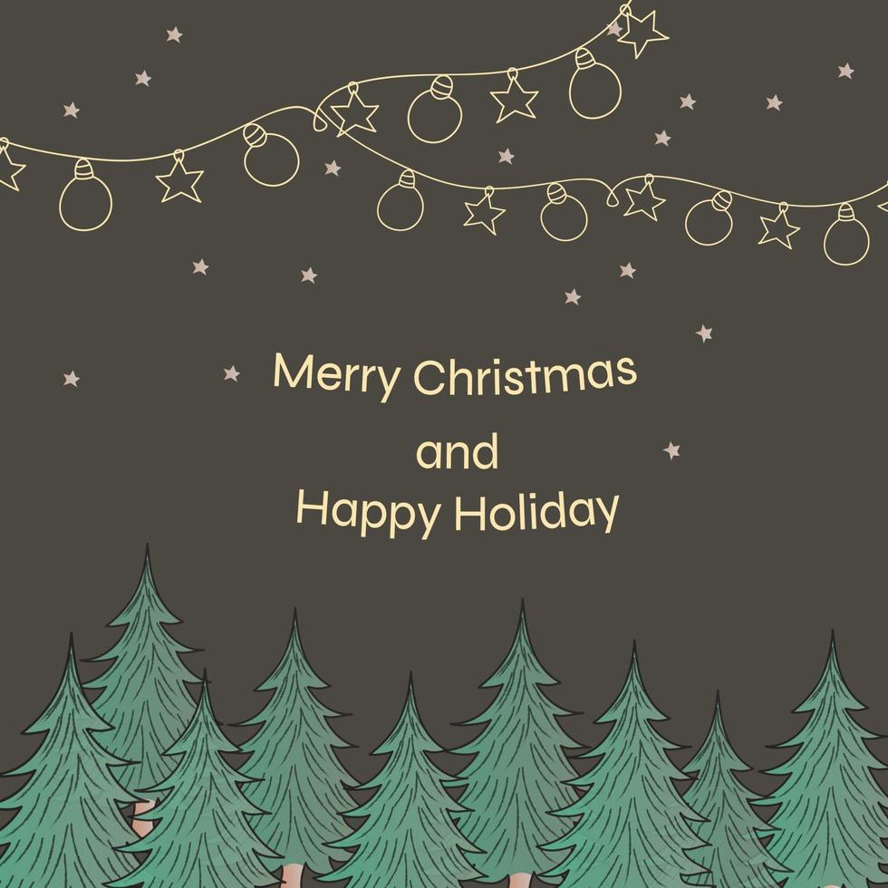 Forest pine trees with christmas lamp ornament and little star in the dark sky with merry christmas and happy holiday greeting. vector