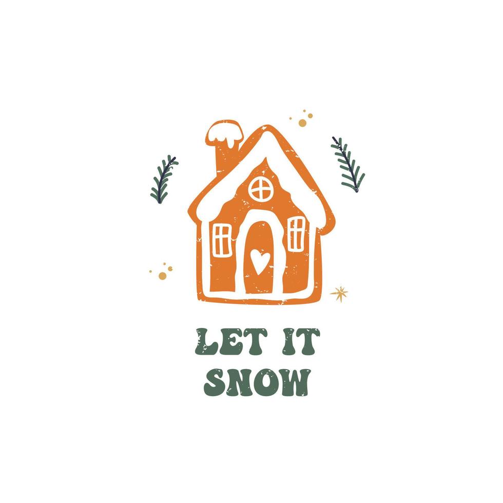 Christmas sign - Let it snow with cute house gingerbread. Vector Winter quote in retro groovy style.