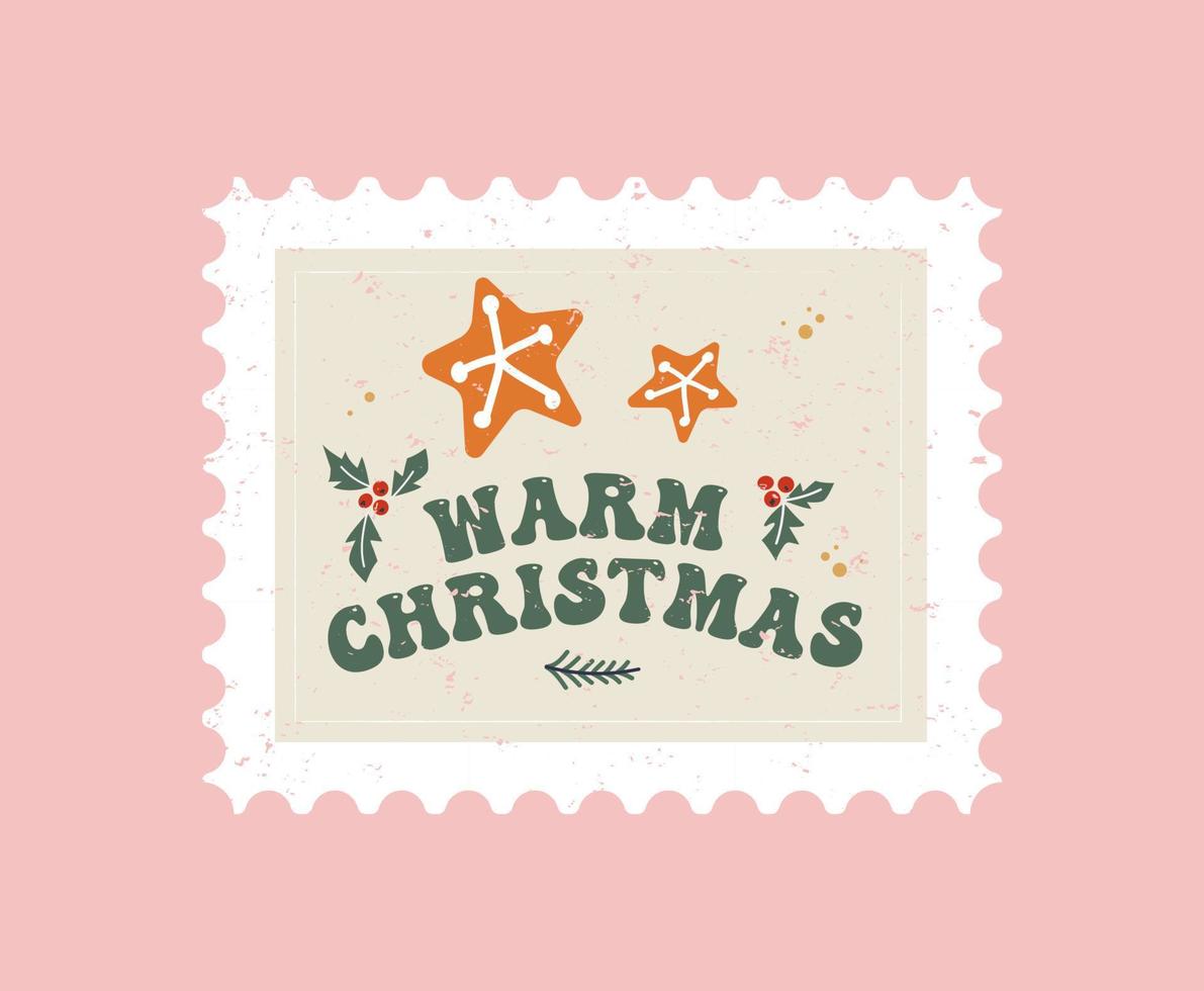 Retro 60s 70s Christmas New Year postal stamp card. Hippie Groovy Xmas sign Warm Christmas for Holiday season greeting postcards, stickers, t-shirts. vector