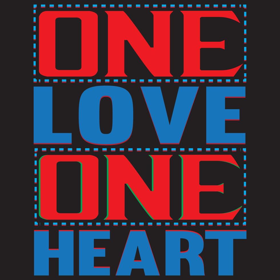 One love one heart vector