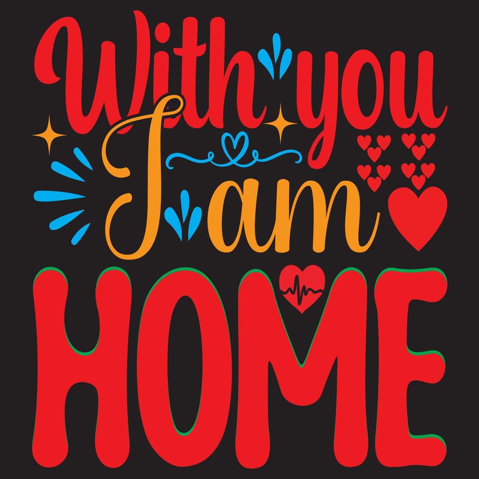 With you I am home vector