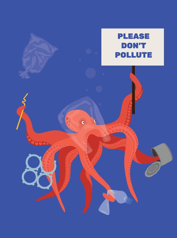 An octopus with an umbrella in his hand is closed from plastic bottles and bags. Let's save animals from garbage. Ocean plastic pollution. Ecology, protection, salvation. Waste recycling. vector