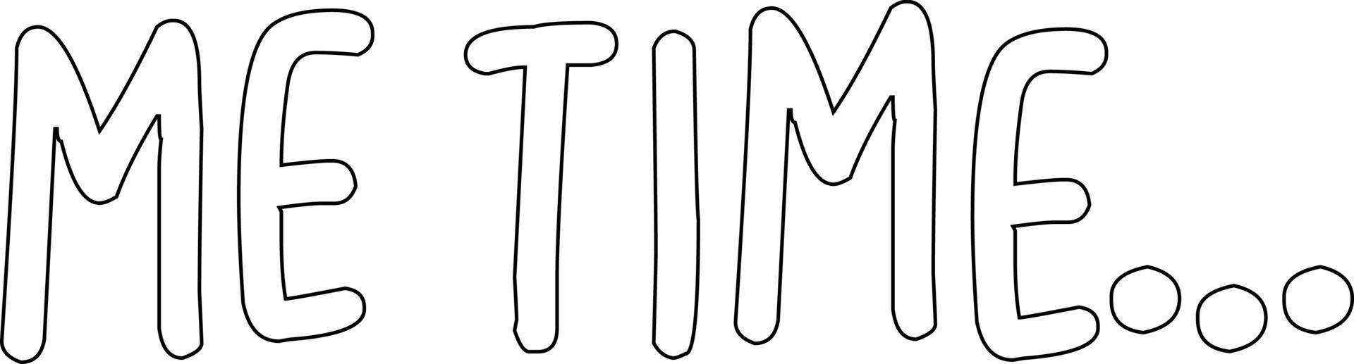 Word written lettering me time. vector