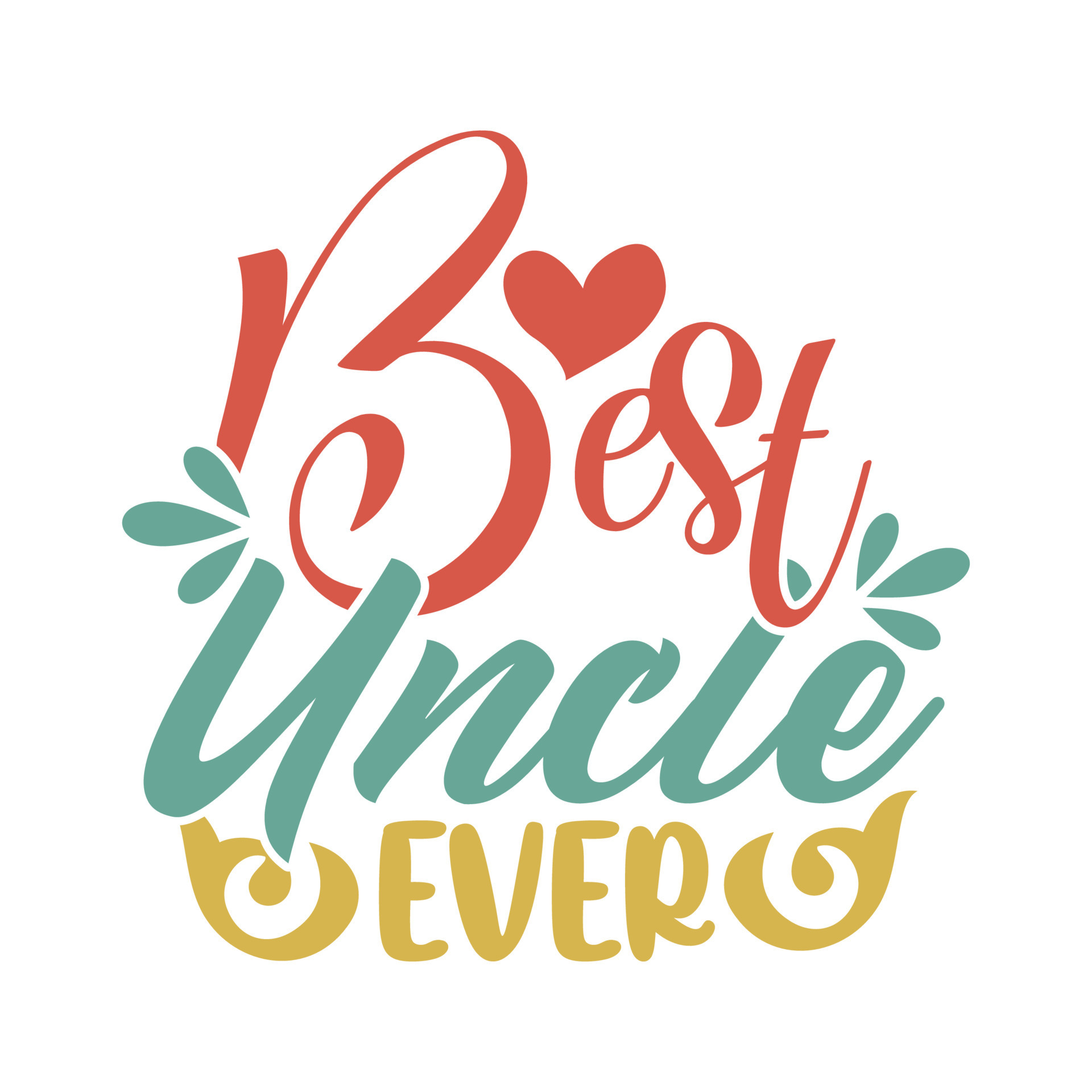 Best Uncle Ever, Celebrities Gift For Uncle, Best Uncle Typography