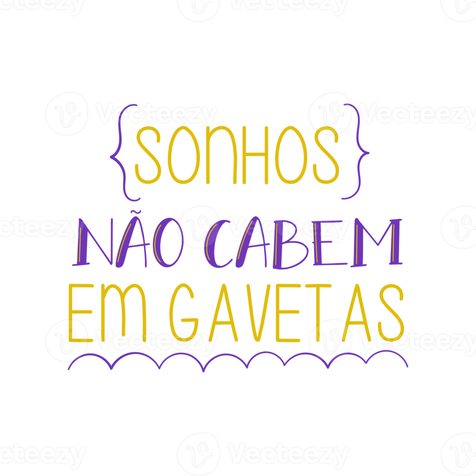 braziliaans Portugees inspirerend belettering zin. perfect voor decoratie en illustraties. vertaling - dromen Doen niet fit in laden. png