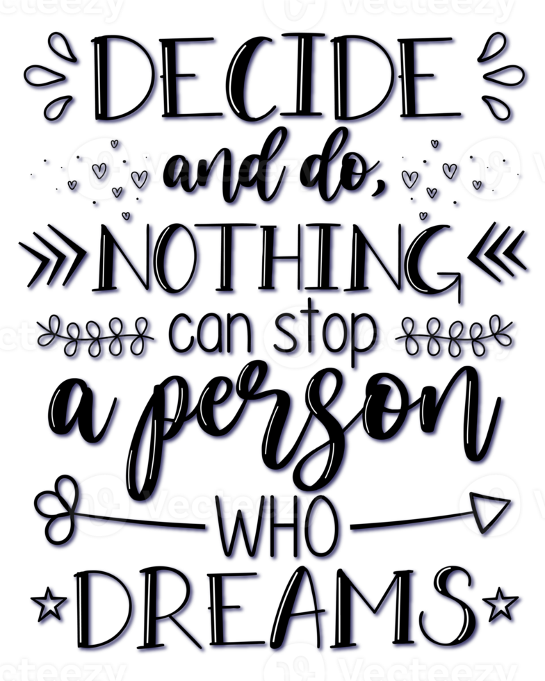 Encouraging lettering phrase. Perfect for decoration and illustrations. png