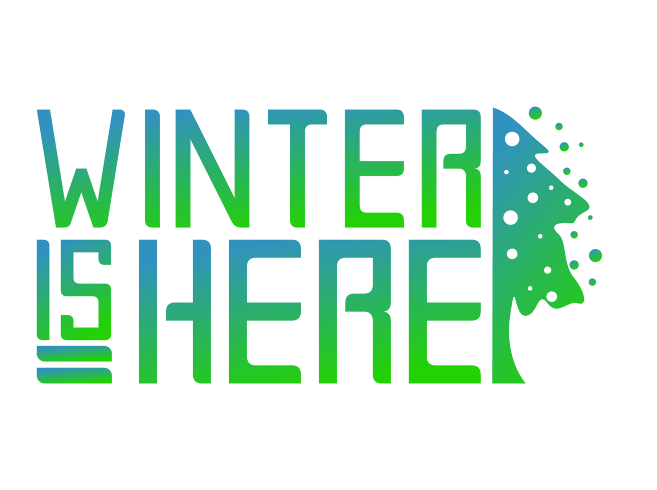 Winter Is Here Design png