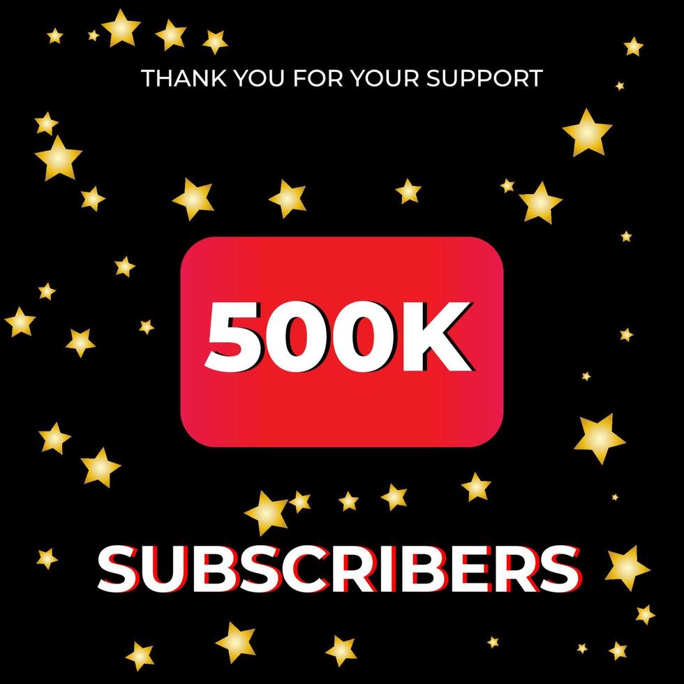 500k subscribers background black with golden star. can be used for social media banners vector