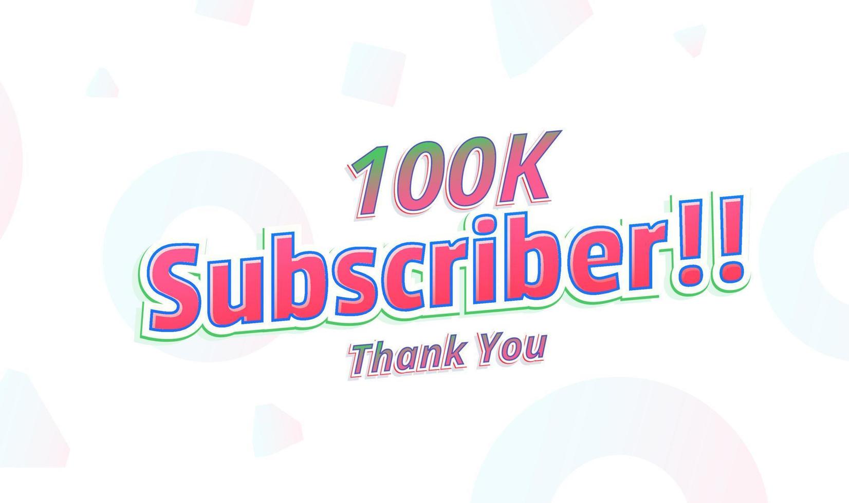 100k new subscriber thankyou banner. thankyou card celebration for subscriber vector