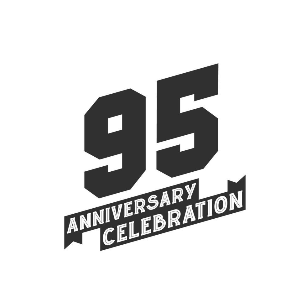 95 Anniversary Celebration greetings card,  95th years anniversary vector