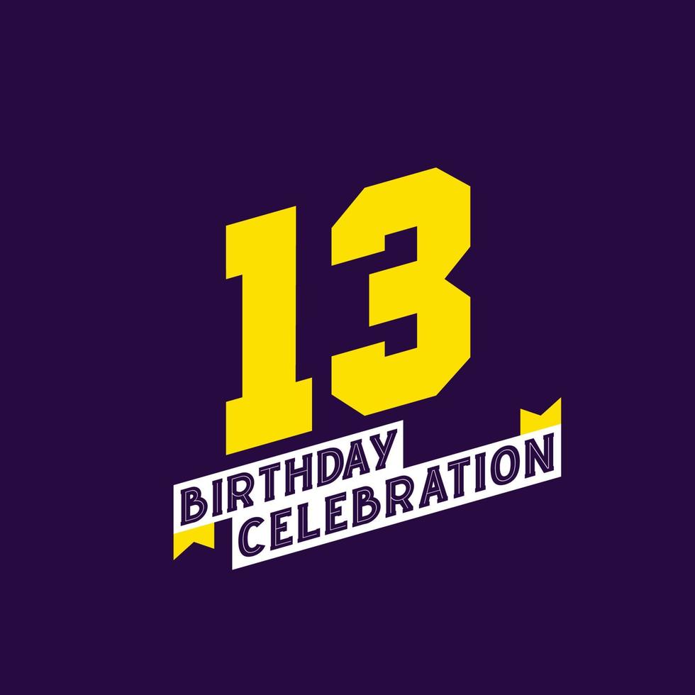 13th Birthday Celebration vector design,  13 years birthday