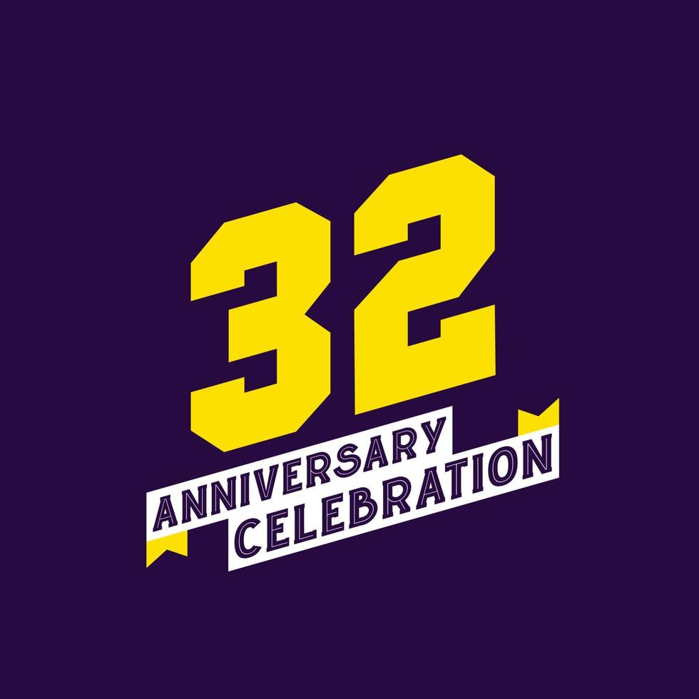 Diseño vectorial de celebración del 32 aniversario, aniversario de 32 años vector
