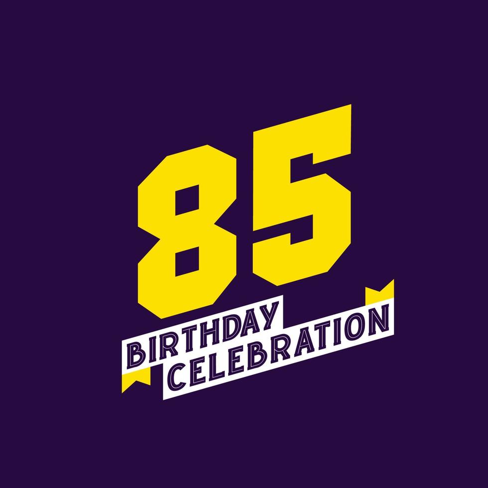 85th Birthday Celebration vector design, 85 years birthday 12917205
