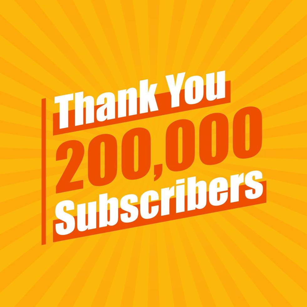 Thanks 200000 subscribers, 200K subscribers celebration modern colorful design. vector