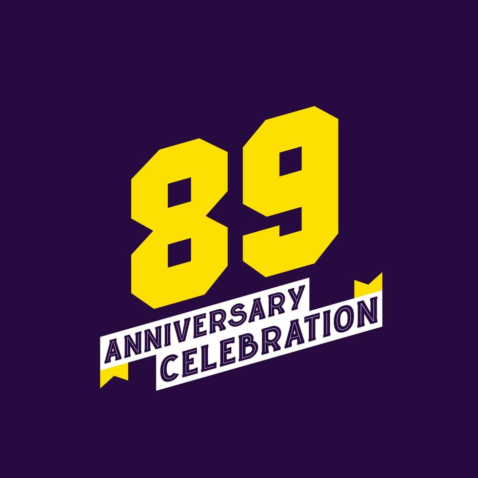 Diseño vectorial de celebración del 89 aniversario, aniversario de 89 años vector