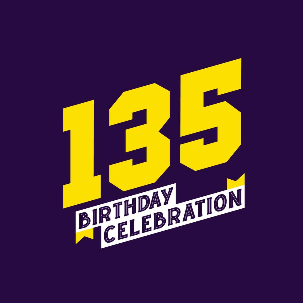 Diseño de vector de celebración de cumpleaños 135, cumpleaños de 135 años