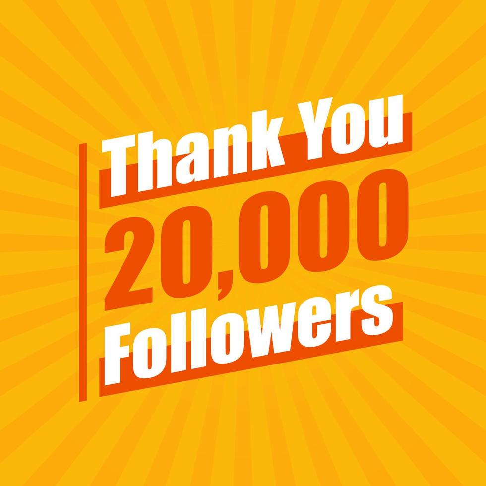 Thanks 20000 followers, 20K followers celebration modern colorful design. vector