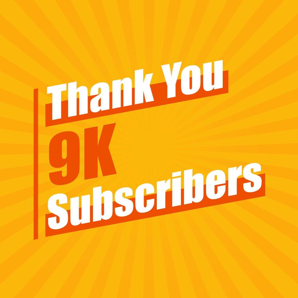 gracias 9k suscriptores, 9000 suscriptores celebración diseño moderno y colorido. vector