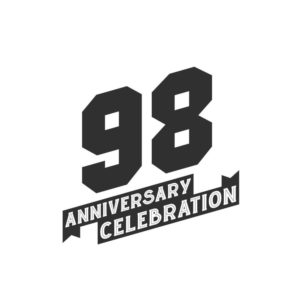 98 Anniversary Celebration greetings card,  98th years anniversary vector