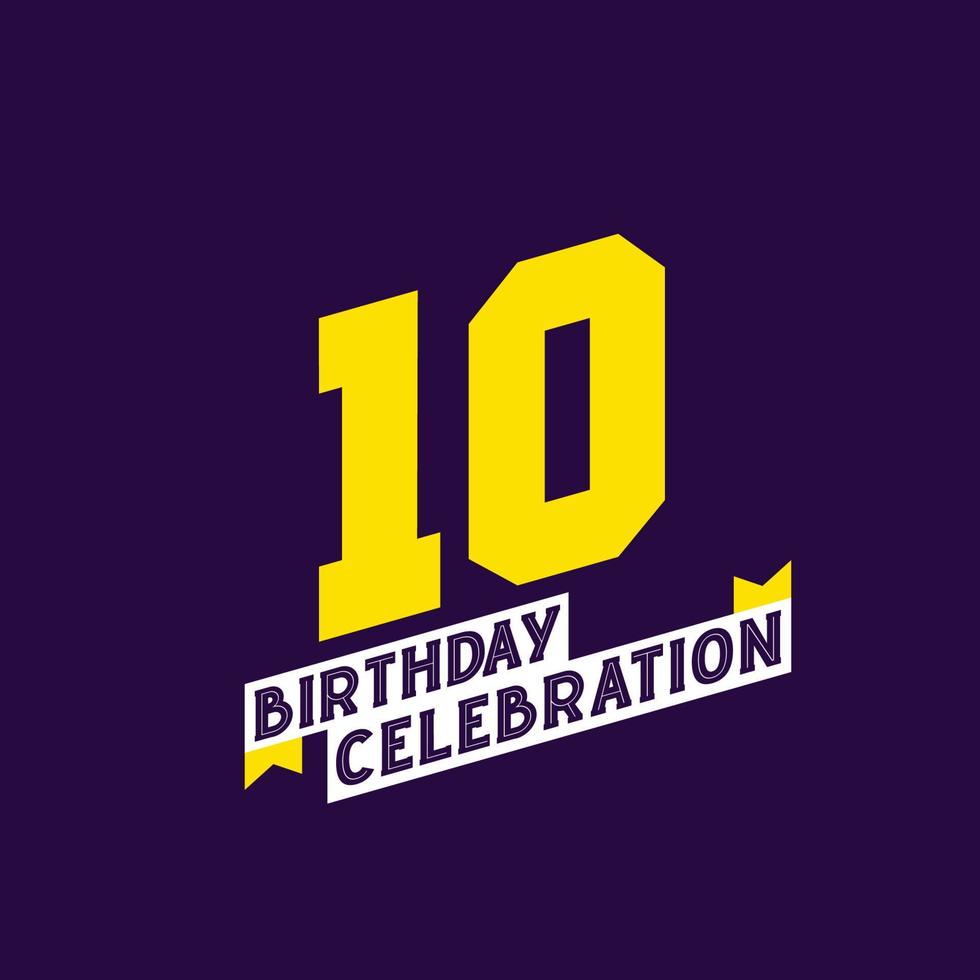 Diseño de vector de celebración de décimo cumpleaños, cumpleaños de 10 años