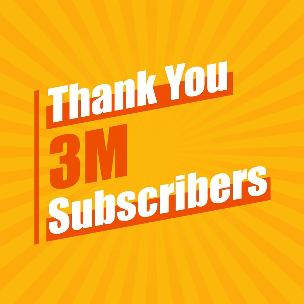 Thanks 3M subscribers, 3000000 subscribers celebration modern colorful design. vector