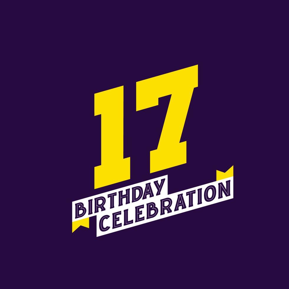 17th Birthday Celebration vector design,  17 years birthday