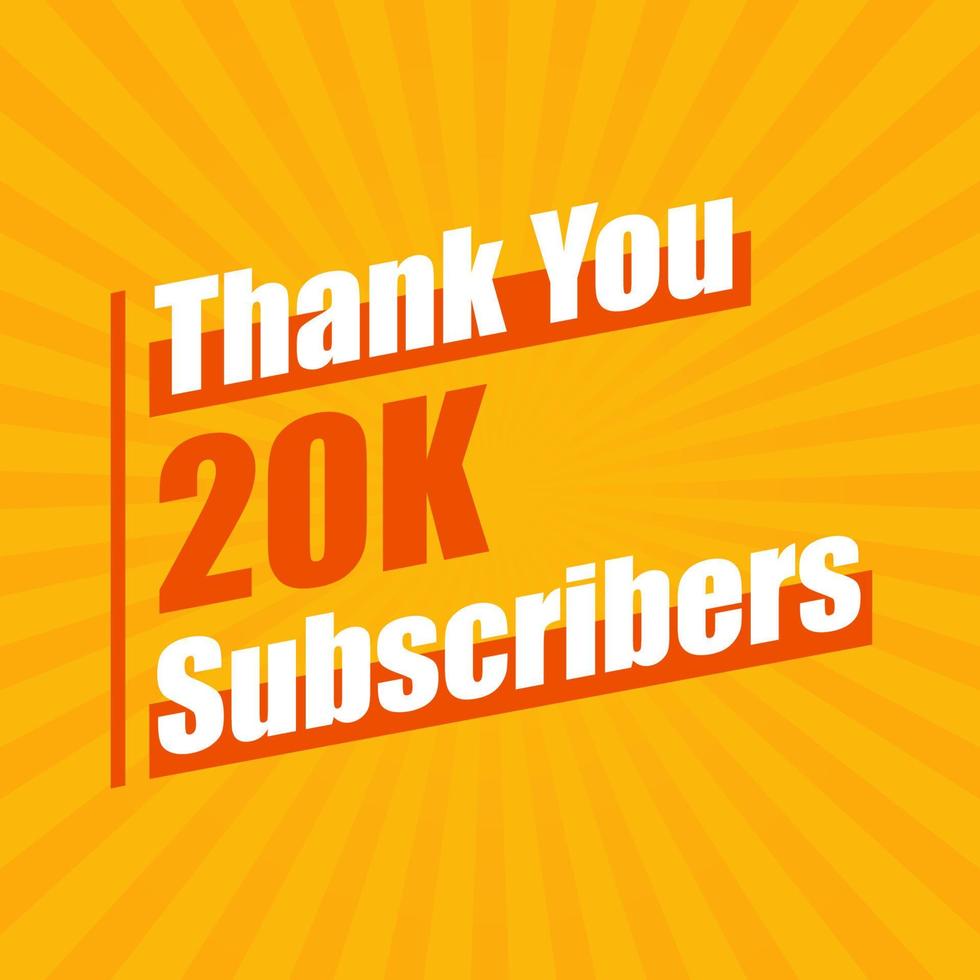 gracias 20k suscriptores, 20000 suscriptores celebración diseño moderno y colorido. vector