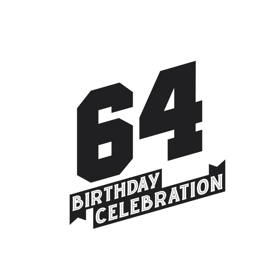 Tarjeta de felicitación de celebración de cumpleaños 64, cumpleaños de 64 años vector