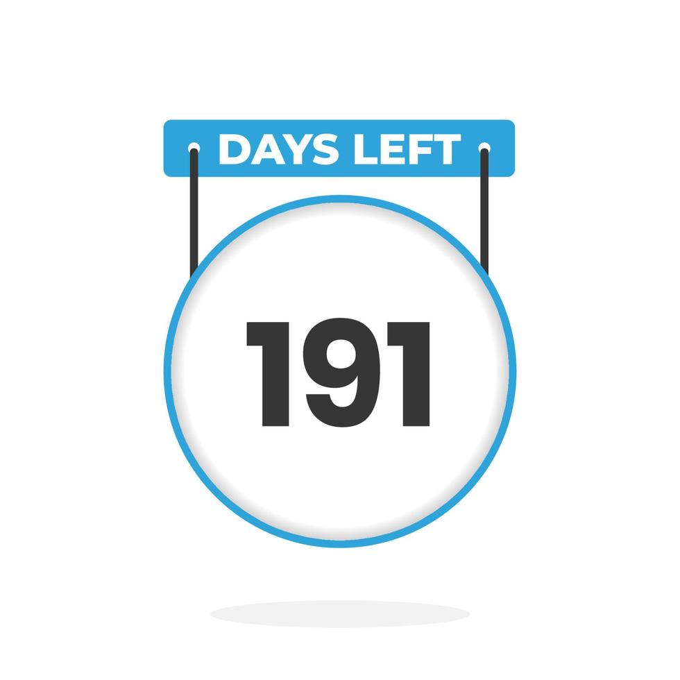 191 Days Left Countdown for sales promotion. 191 days left to go Promotional sales banner vector
