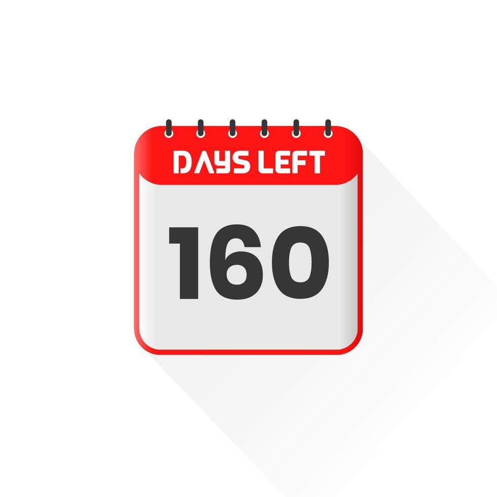 Countdown icon 160 Days Left for sales promotion. Promotional sales banner 160 days left to go vector