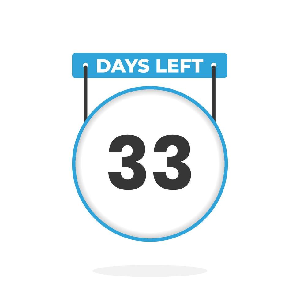 33 Days Left Countdown for sales promotion. 33 days left to go Promotional sales banner vector