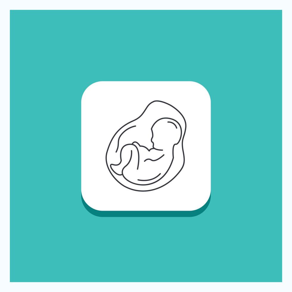 Round Button for Baby. pregnancy. pregnant. obstetrics. fetus Line icon Turquoise Background vector