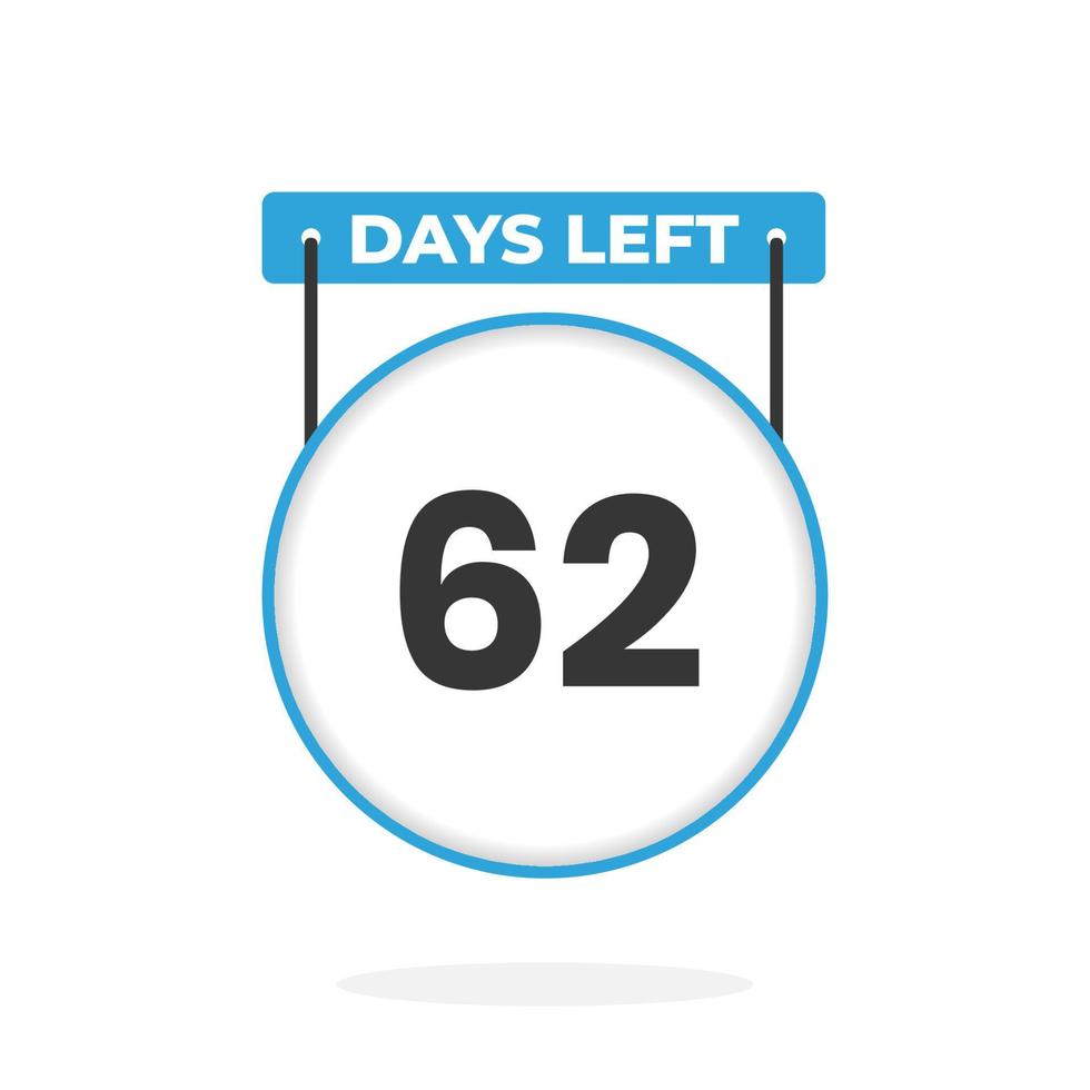 62 Days Left Countdown for sales promotion. 62 days left to go Promotional sales banner vector